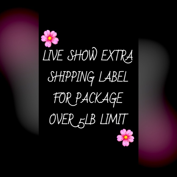 LIVE SHOW EXTRA SHIPPING LABEL FOR PACKAGE EXCEEDING 5 POUND LIMIT - Picture 1 of 1